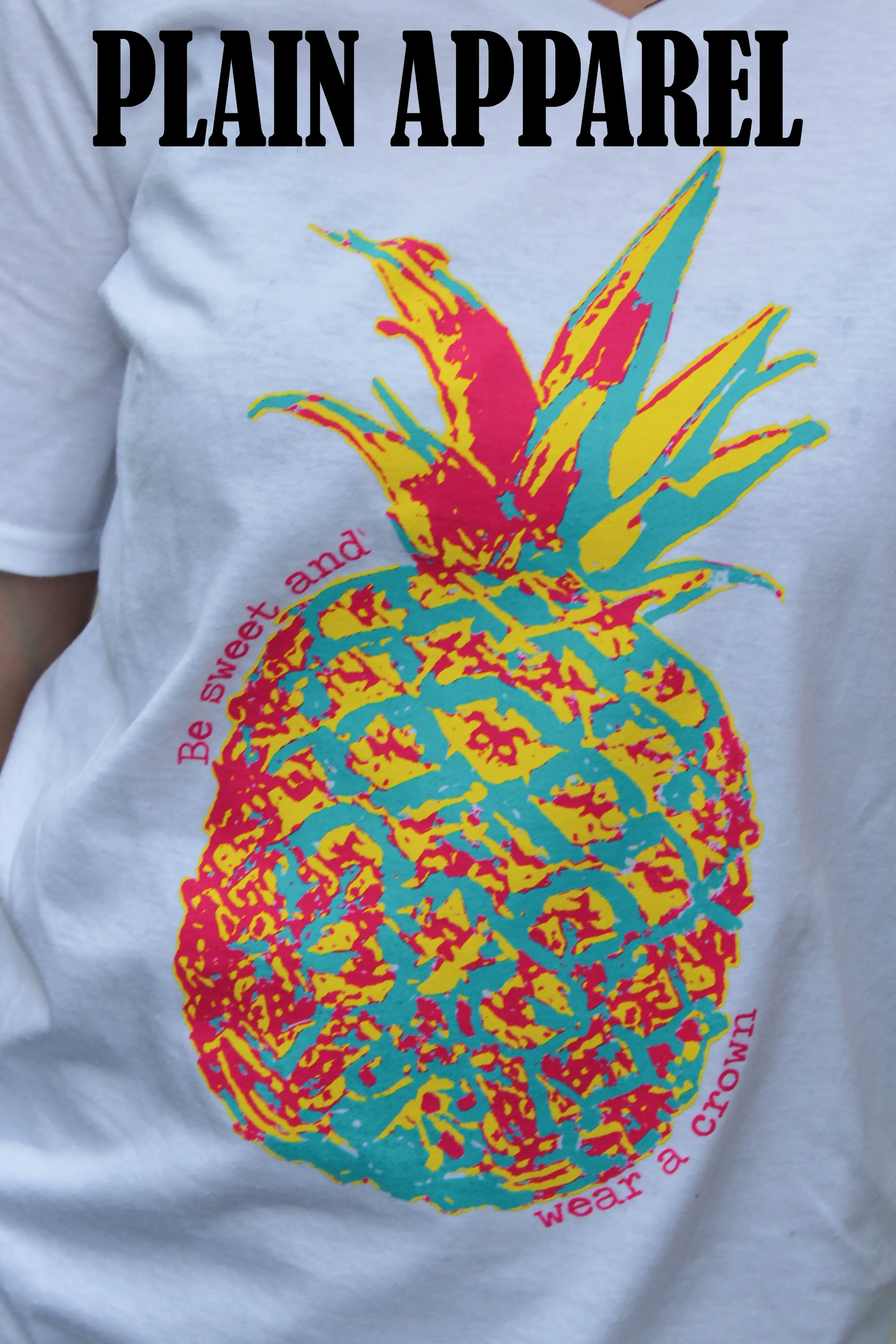 WHITE Pineapple V-Neck Neck "Be Sweet & Wear A Crown"